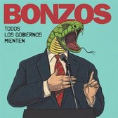 Bonzos - 7-Todos Los Gobiernos Mienten/Patrulla Fronteri