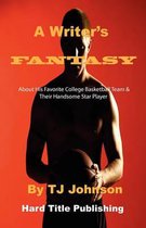 A Writer's Fantasy