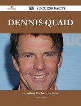 Dennis Quaid 147 Success Facts - Everything you need to know about Dennis Quaid