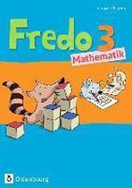 Fredo Mathematik Ausgabe B 3. Jahrgangsstufe. Schülerbuch mit Kartonbeilagen für Bayern
