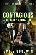 The Contagium Series - Contagious and Deathly Contagious