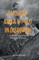 Pakistan and a World in Disorder