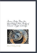 Anima Poet from the Unpublished Note-Books of Samuel Taylor Coleridge