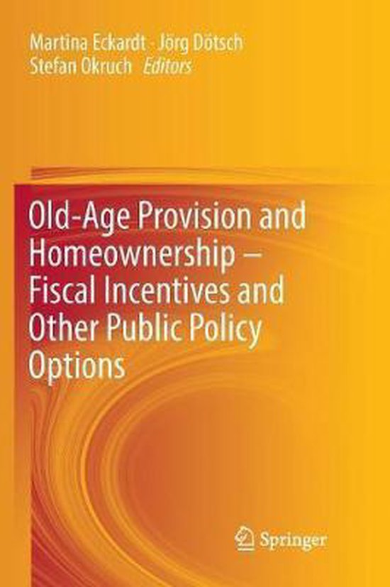 Old-Age Provision and Homeownership – Fiscal Incentives an ... - cover