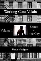 Working Class Villain - Working Class Villain