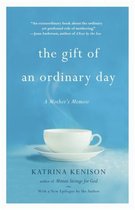 Gift Of An Ordinary Day
