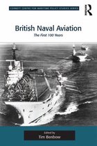 Corbett Centre for Maritime Policy Studies Series - British Naval Aviation
