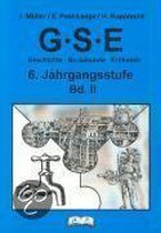 G.S.E. 2. Geschichte-Sozialkunde- Erdkunde. 6. Jahrgangsstufe