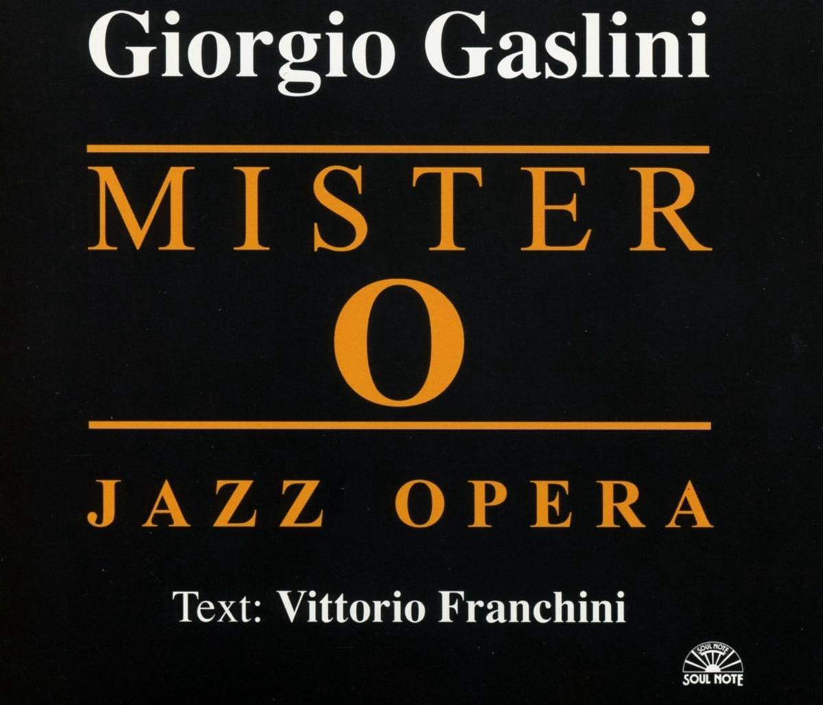 Mister O - Jazz Opera