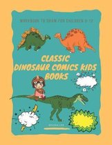 classic dinosaur comics kids books