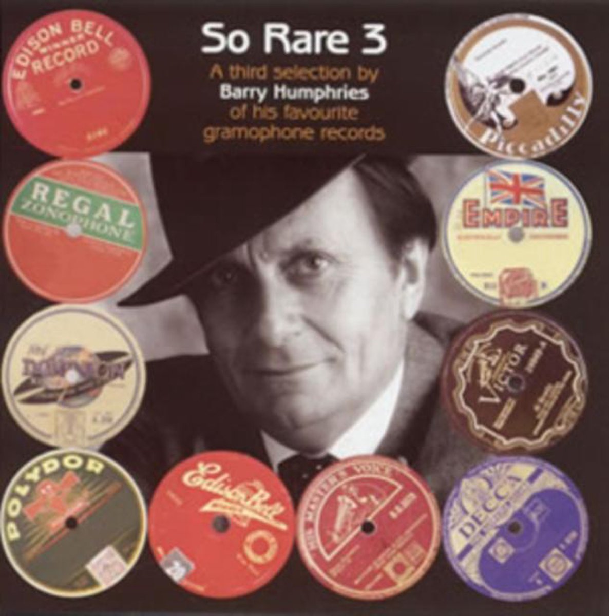 So Rare, Vol. 3: A Selection by Barry Humphries of His Favourite Gramophone Records