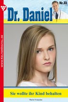 Dr. Daniel 33 - Dr. Daniel 33 – Arztroman