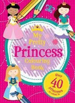 My Princess Colouring Book