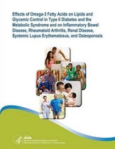 Effects of Omega-3 Fatty Acids on Lipids and Glycemic Control in Type II Diabetes and the Metabolic Syndrome and on Inflammatory Bowel Disease, Rheumatoid Arthritis, Renal Disease, Systemic L