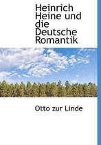 Heinrich Heine Und Die Deutsche Romantik