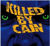 Killed By Cain - Killed By Cain (Retroarchives Edition) (CD)