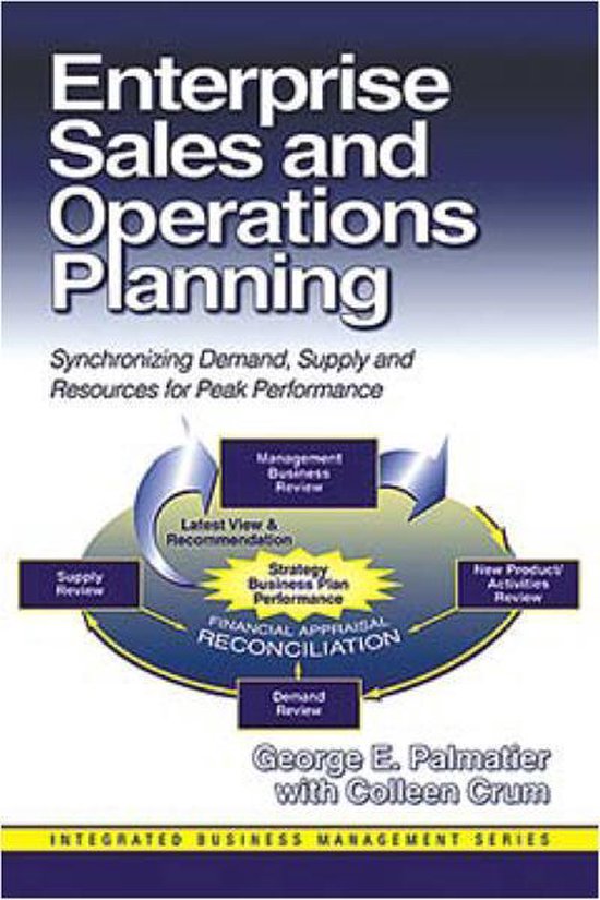 Enterprise Sales And Operations Planning Ebook George Palmatier Bol Com