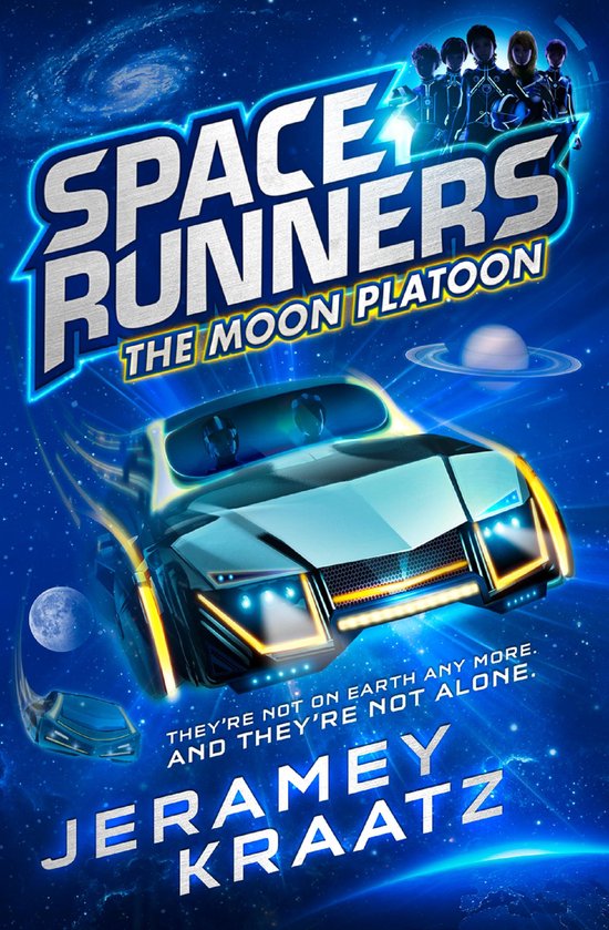 Space Runners 1 The Moon Platoon (Space Runners, Book 1) (ebook