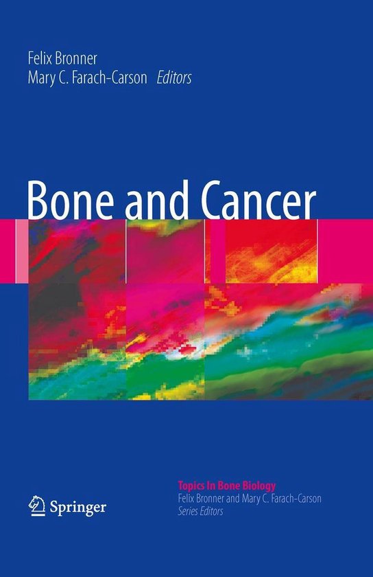 Topics in Bone Biology 5 - Bone and Cancer - cover