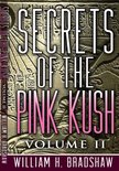 Secrets of the Pink Kush 2 - Secrets of the Pink Kush