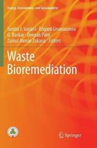 Energy, Environment, and Sustainability- Waste Bioremediation