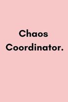 Chaos Coordinator