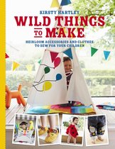 Wild Things to Make