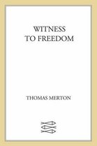 Witness to Freedom