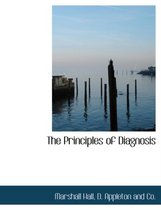The Principles of Diagnosis