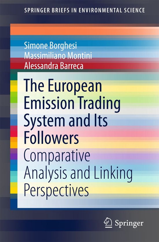 SpringerBriefs in Environmental Science The European Emission Trading