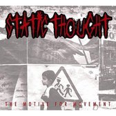 Static Thought - The Motive For Movement (CD)