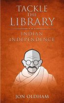 Tackle the Library - Indian Independence