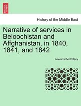 Narrative of Services in Beloochistan and Affghanistan, in 1840, 1841, and 1842