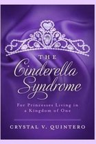 The Cinderella Syndrome