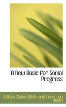 A New Basic for Social Progress
