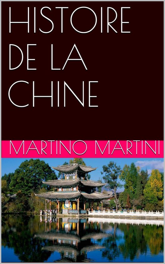 HISTOIRE DE LA CHINE