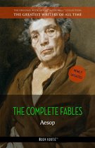 The Greatest Writers of All Time - Aesop: The Complete Fables