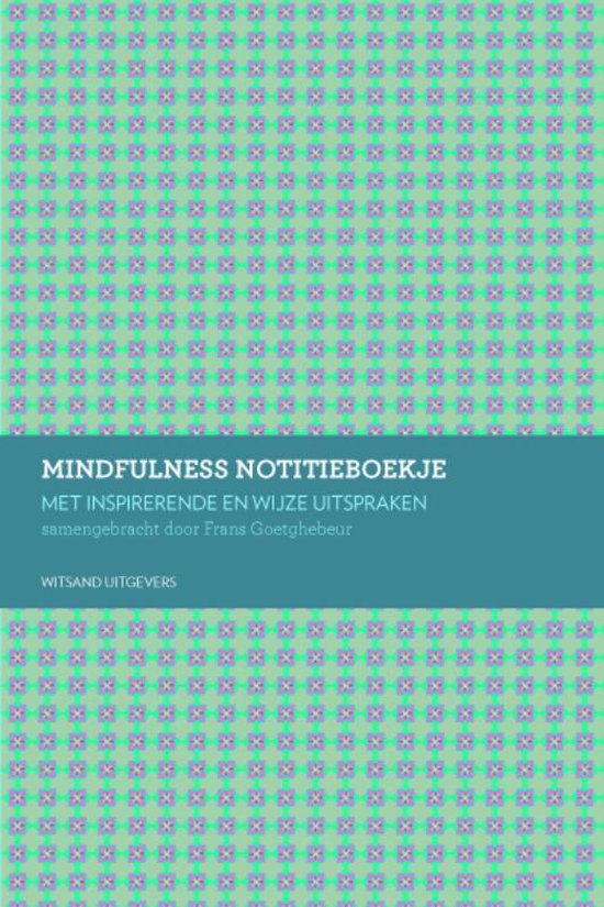 Cover van het boek 'Mindfulness notitieboekje' van Frans Goetghebeur