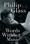 Words Without Music - A Memoir