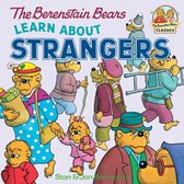 First Time Books(R) - The Berenstain Bears Learn About Strangers