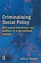 Criminalising Social Policy