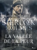 Sherlock Holmes - La Vallée de la peur