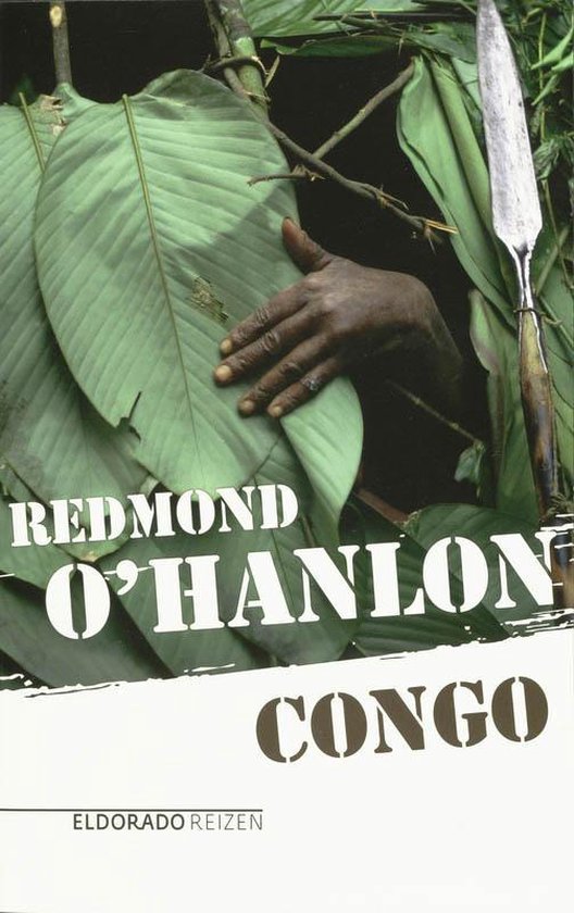 Boekcover 'Congo' van Redmond O'Hanlon met een hand in tropische bladeren en een mes.