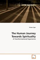 The Human Journey Towards Spirituality