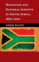 Migration and National Identity in South Africa 1860-2010