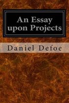 An Essay upon Projects