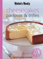 Cheesecakes, Pavlovas and Trifles