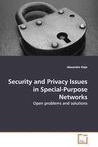 Security and Privacy Issues in Special-Purpose Networks