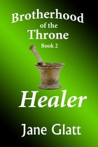 Brotherhood of the Throne 2 - Healer