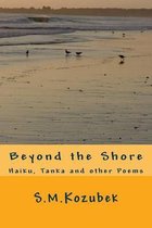 Beyond the Shore